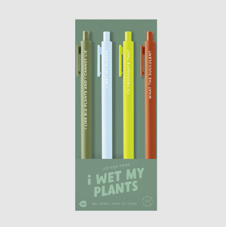I Wet My Plants 4 Pen Pack