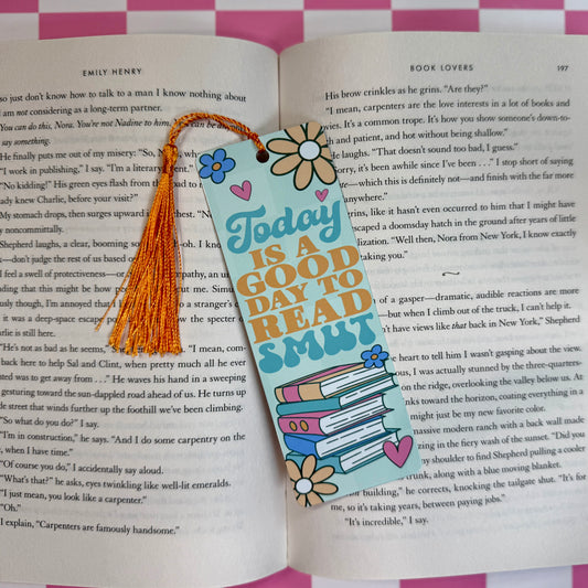 Good Day to Read Smut Metal Bookmark