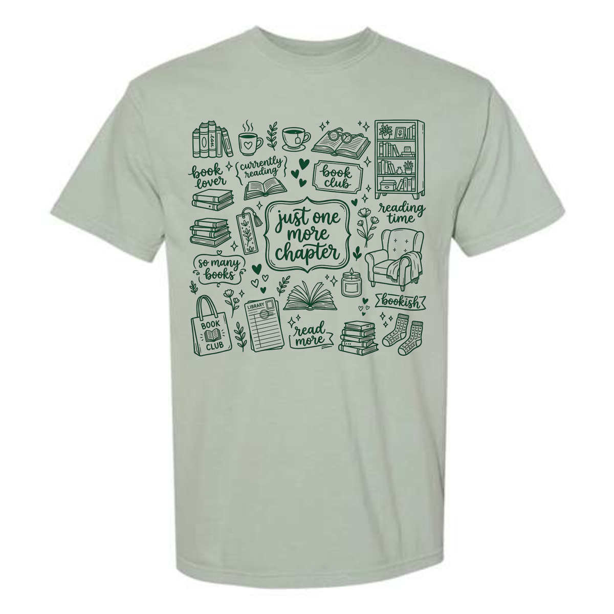 Just One More Chapter Comfort Colors Shirt