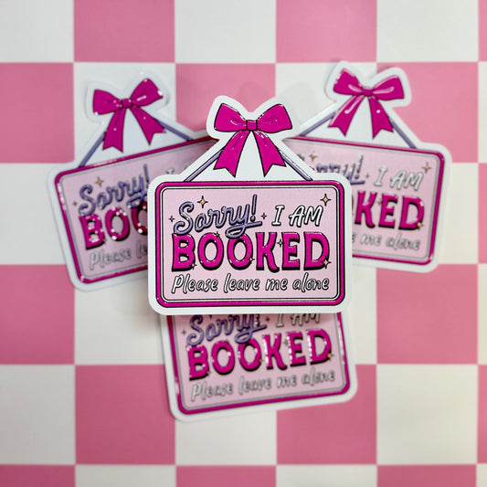 I am Booked! Sticker